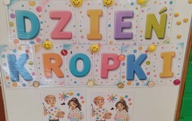 Galeria aktualności Dzień￱ Kropki- odkrywamy w sobie wyjątkowość. 15