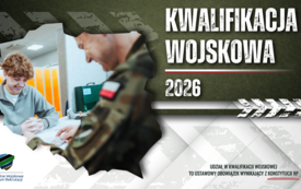 Galeria aktualności Informacja o kwalifikacji wojskowej w 2026 roku 1