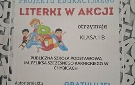 Międzynarodowy Projekt Edukacyjny &bdquo;Literki w Akcji&rdquo; w Publicznej Szkole Podstawowej w Chybicach 11