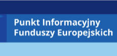 Punty Informacyjne Funduszy Europejskich
