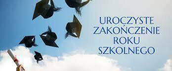 Zdjęcie do Zakończenie roku szkolnego 2022/2023