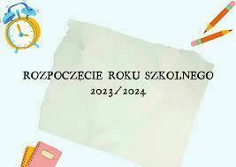 Zdjęcie do Uroczyste rozpoczęcie roku szkolnego 2023/2024