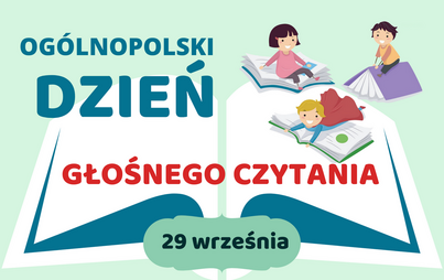 Zdjęcie do Og&oacute;lnopolski Dzień Głośnego Czytania już za nami
