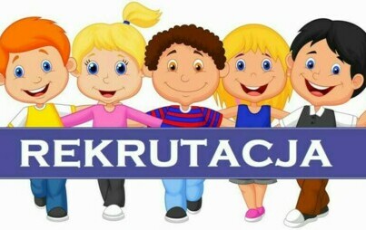 Zdjęcie do Rekrutacja do oddział&oacute;w przedszkolnych oraz klasy pierwszej na rok szkolny 2024/2025 w PSP w Szerzawach