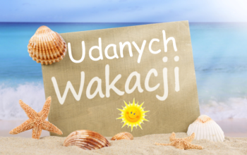 Zdjęcie do Wspaniałych wakacji!