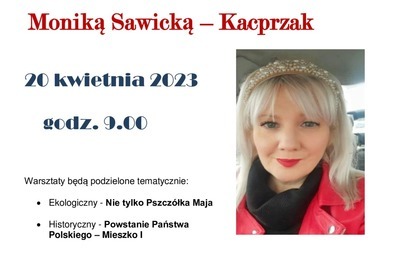 Zdjęcie do Spotkanie z pisarką Moniką Sawicką - Kacprzak