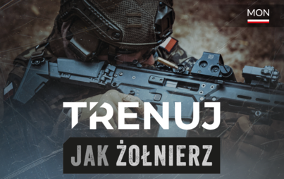 Zdjęcie do Projekt &bdquo;Trenuj jak żołnierz"