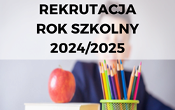 Zdjęcie do Informacja w sprawie rekrutacji na rok szkolny 2024-25