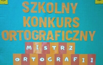 Zdjęcie do Szkolny Konkurs Ortograficzny  klas I &ndash; III
