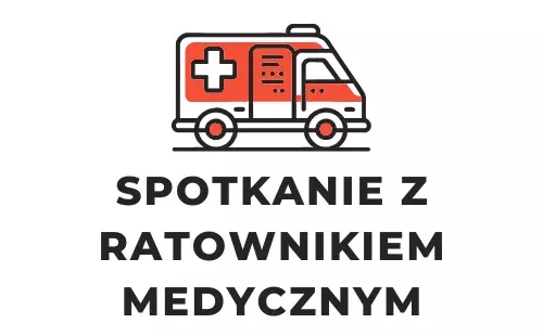 Zdjęcie do Spotkanie z ratownikiem medycznym