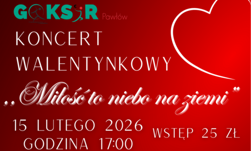 Zdjęcie do Koncert Walentynkowy ,,Miłość to niebo na ziemi"
